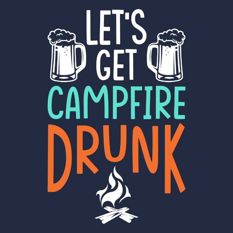 We get drunk around the campfire