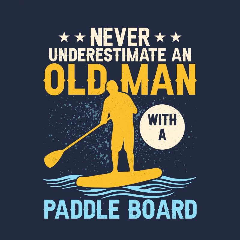 Never Underestimate An Old Man With A Paddle Board