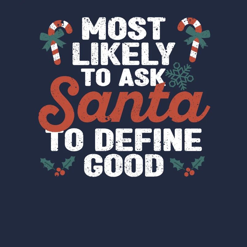 Most likely request to Santa Claus
