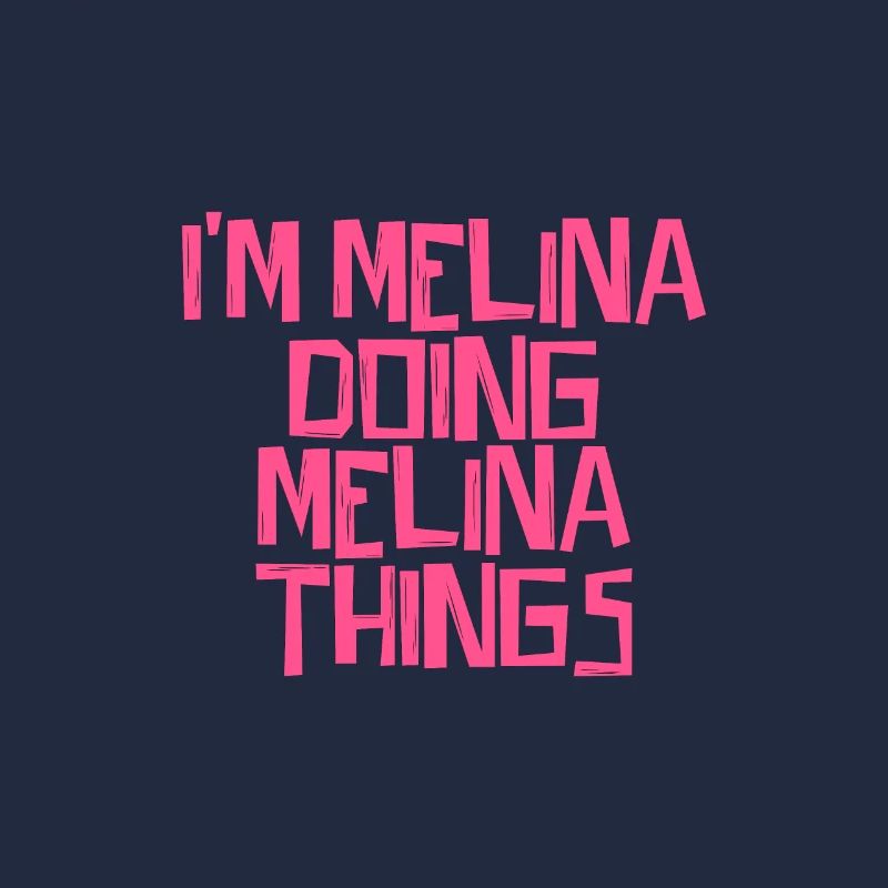 I'm Melina doing Melina things