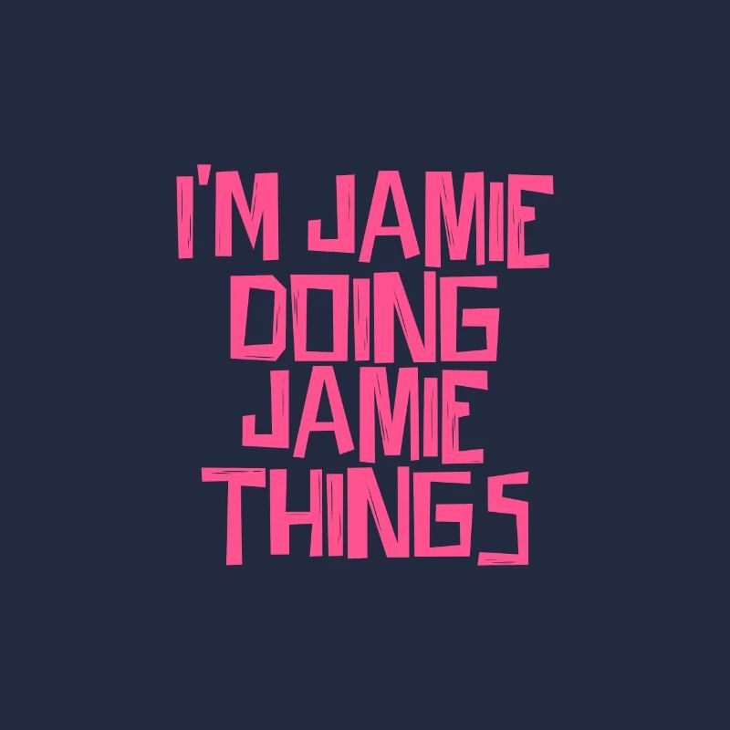 I'm Jamie doing Jamie things