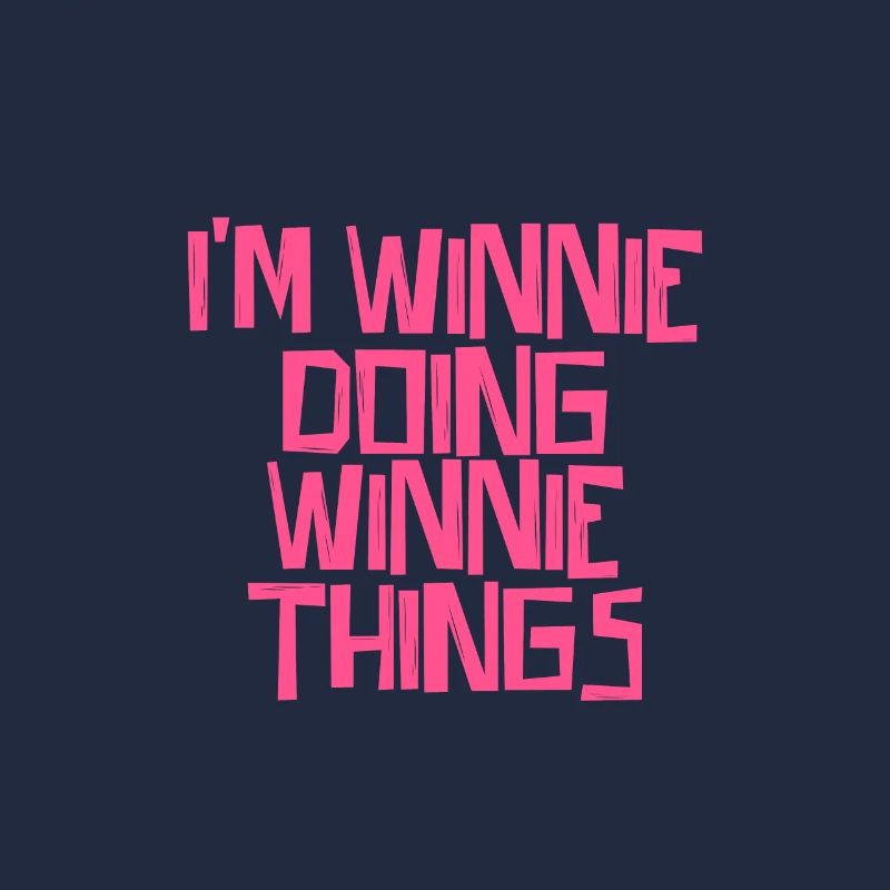 I'm Winnie doing Winnie things
