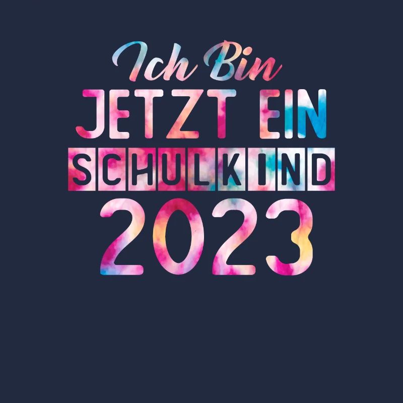 Ich Bin Jetzt Ein Schulkind 2023