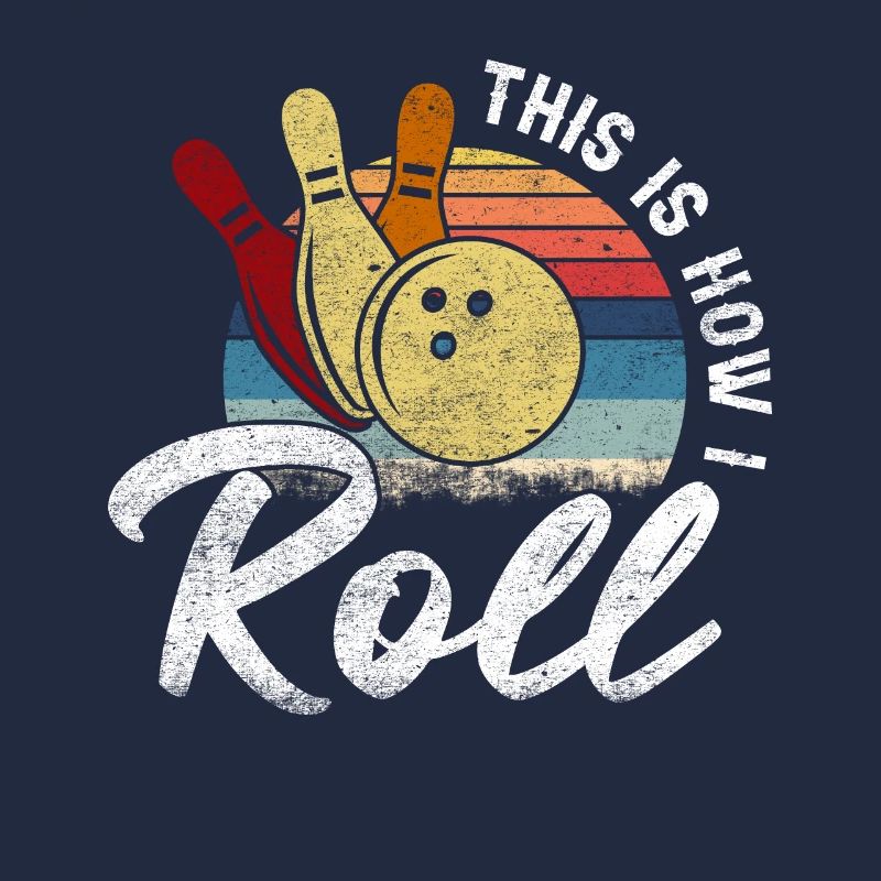 This Is How I Roll Retro Bowling Geschenk