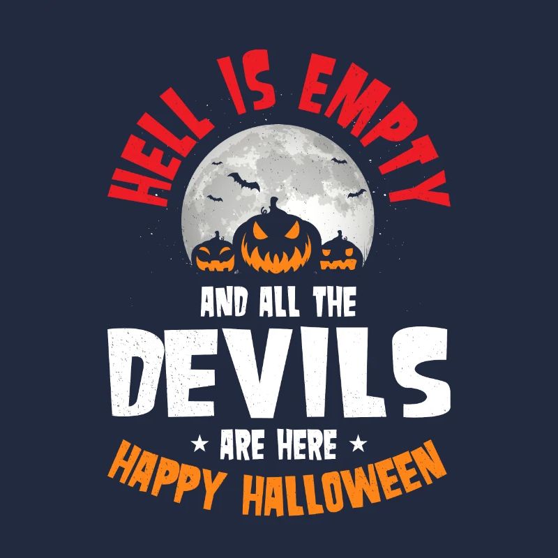 Hell Is Empty Devils Happy Halloween Kostüm