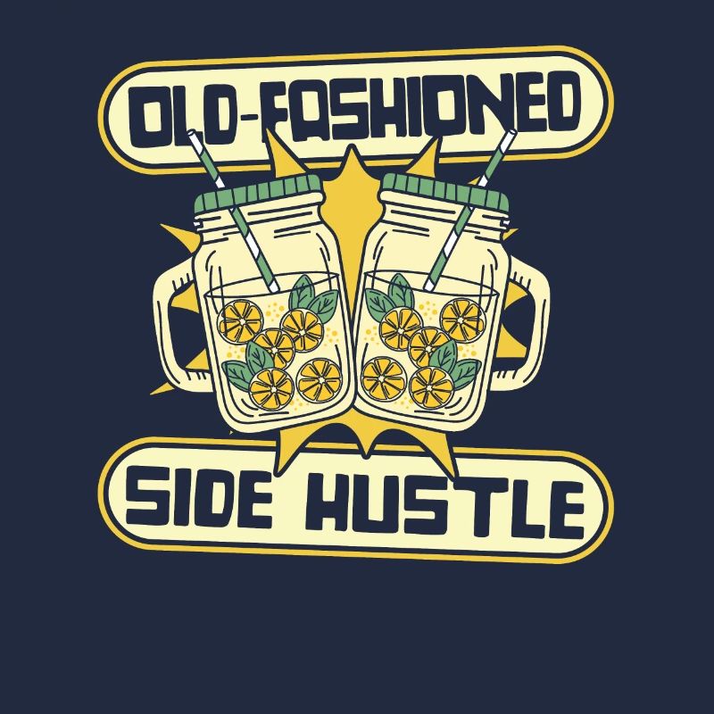 Old Fashioned Side Hustle Lemonade Lover