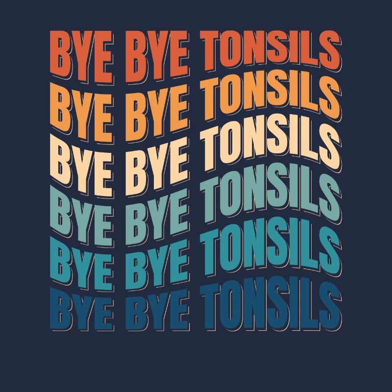 Bye Bye Tonsils Retro Mandelentzündung Geschenk