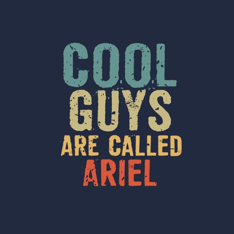 Cool guys are called ariel