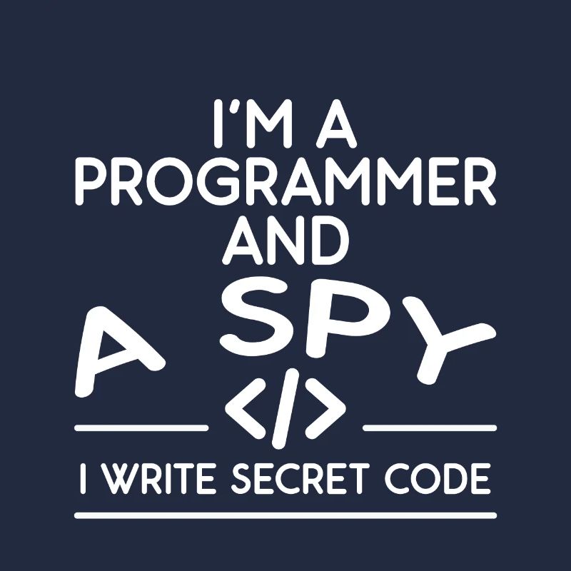 I'm A Programmer And A Spy, I Write Secret Code 4