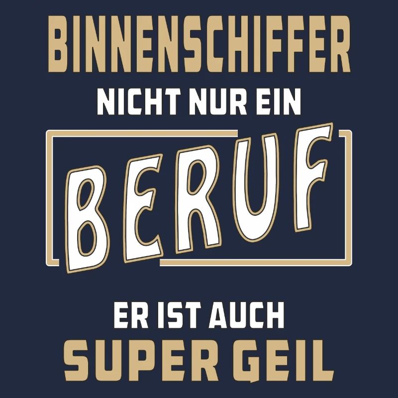 BINNENSCHIFFER NICHT NUR EIN BERUF