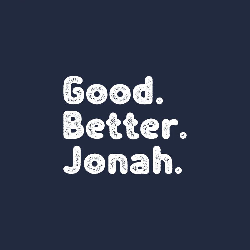 Good better Jonah