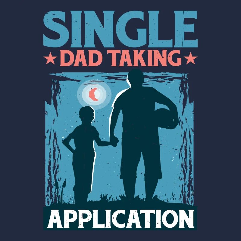 Single Dad Taking Application 5