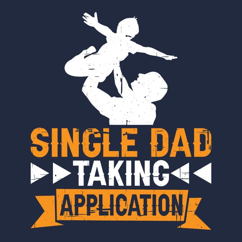 Single Dad Taking Application 7