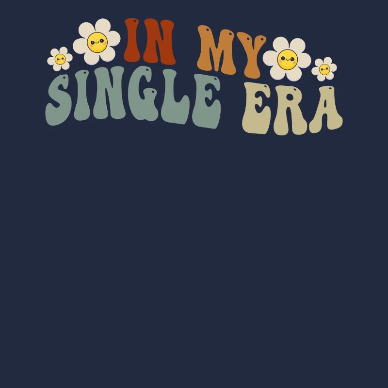 Dans mon ère de célibataire drôle de vie de célibataire