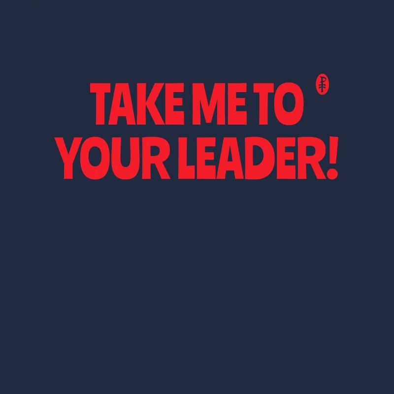 Bring mich zu eurem Anführer