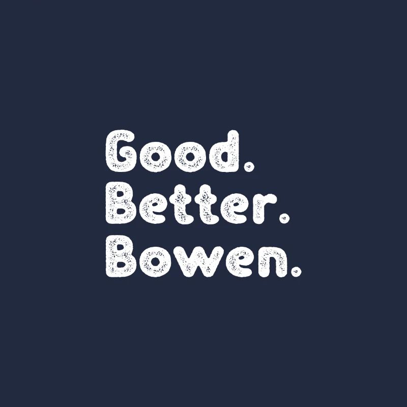 Good better Bowen