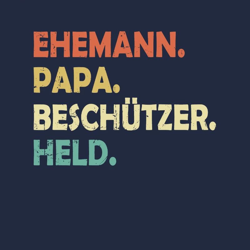 Ehemann Papa Beschützer Held