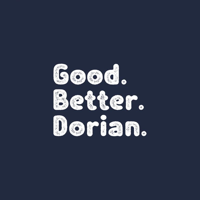 Good better Dorian
