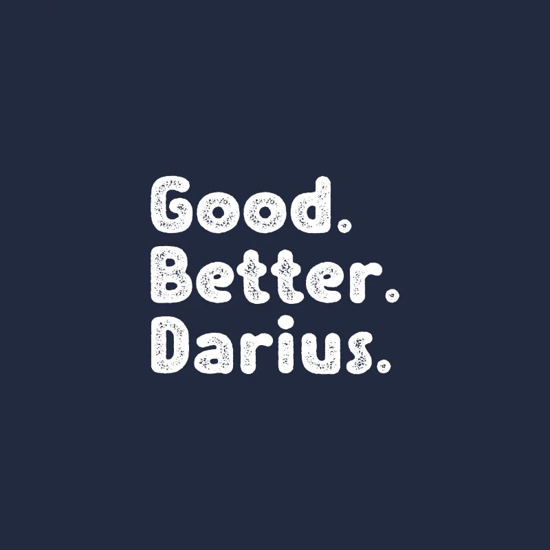 Good better Darius
