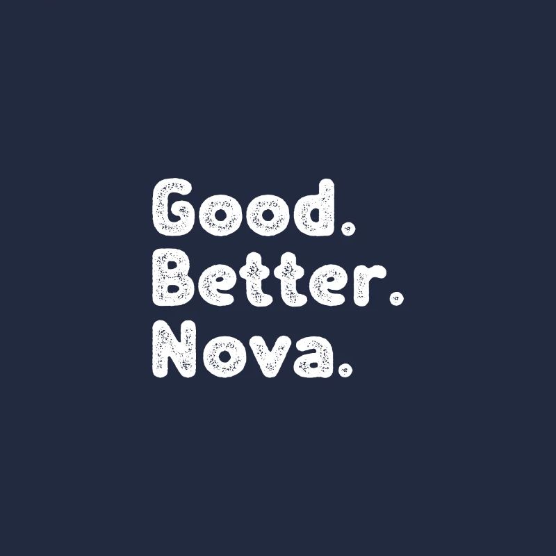 Good better Nova