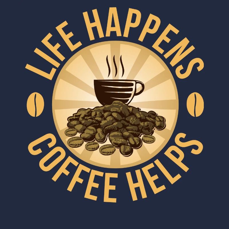 Das Leben Passiert Kaffee Hilft