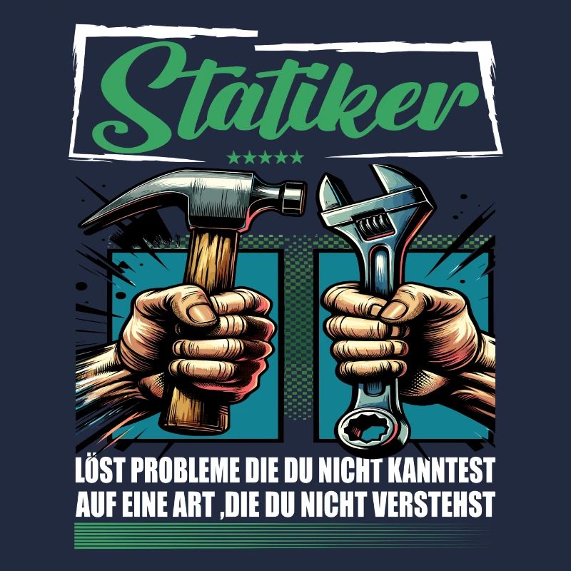 Statiker Beruf mit lustigen Spruch