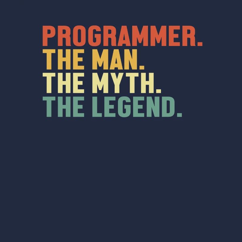 Programmer Man Myth Legend Developer Coder