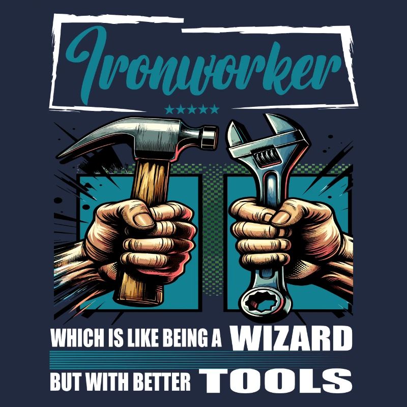 Ironworker Beruf Spruch Arbeiter