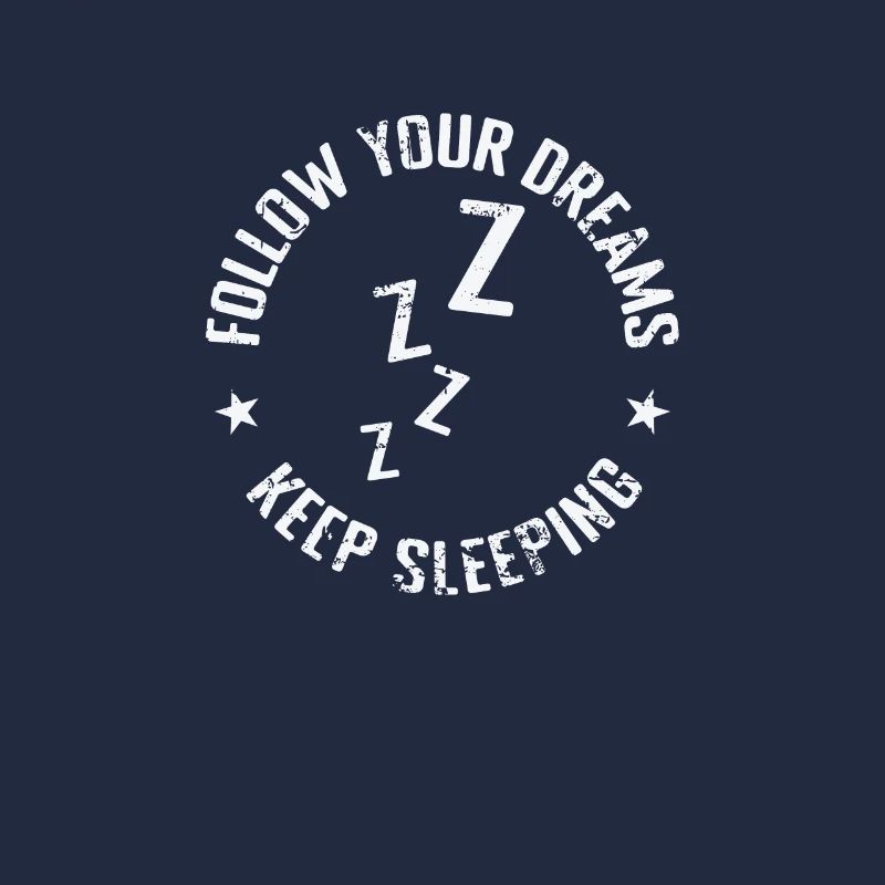 suivez vos rêves Keep Sleeping Dream
