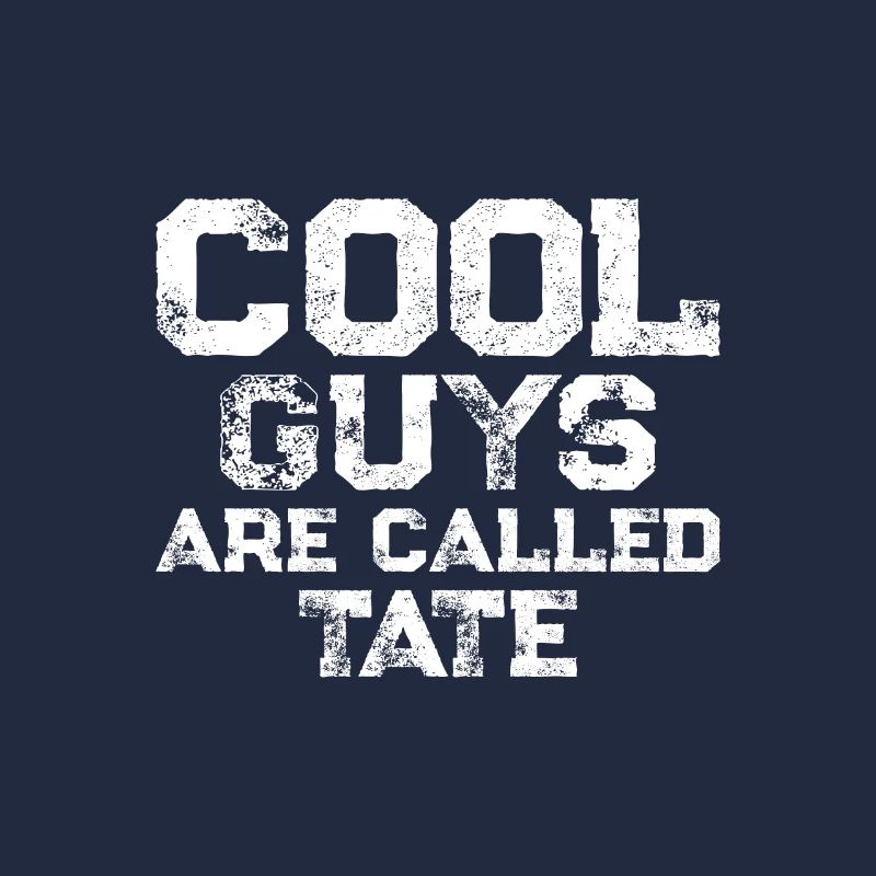 Les mecs cool s’appellent Tate