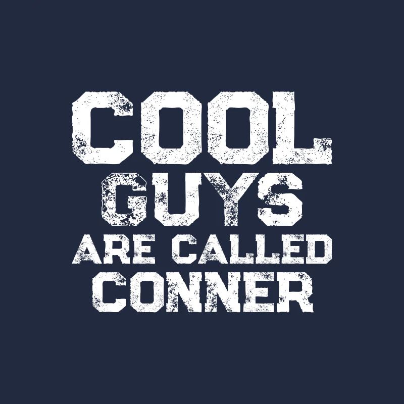 Les gars cool s’appellent Conner