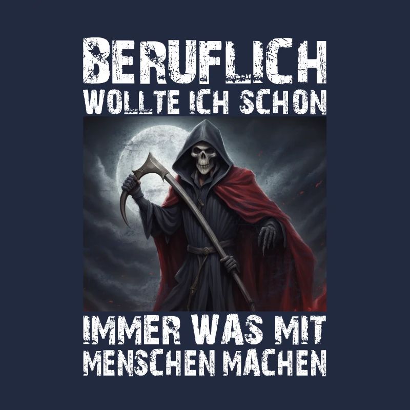 Grim Reaper Funny Saying Humor Sarcasm Profession