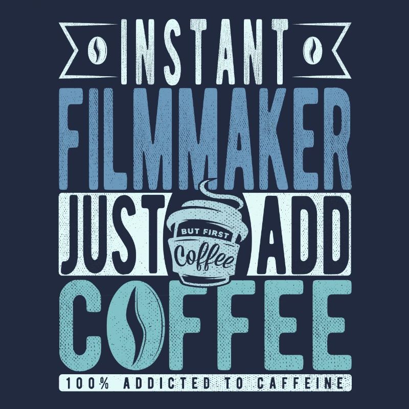 Instant Filmmaker Il suffit d’ajouter du café