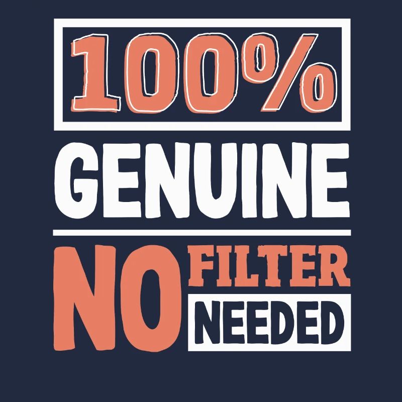 100% authentique authenticité slogan déclaration audacieuse