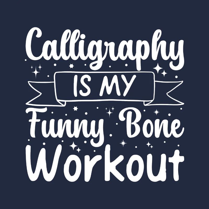 Funny Art Painter Calligraphy my Workout