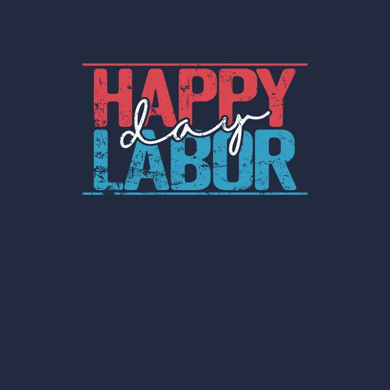 Happy Labor Day Diligent Workers