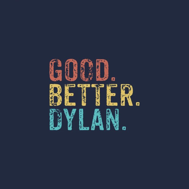 Bon, mieux, Dylan
