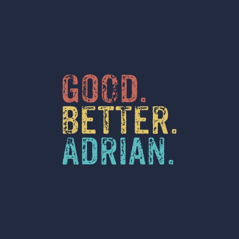 Good better Adrian