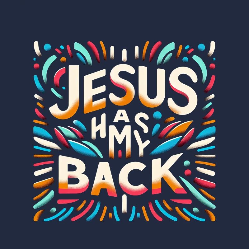 Jesus Has My Back 29