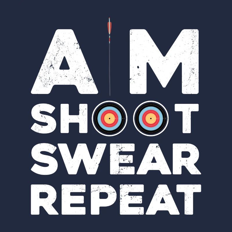 Aim Shoot Swear Repeat