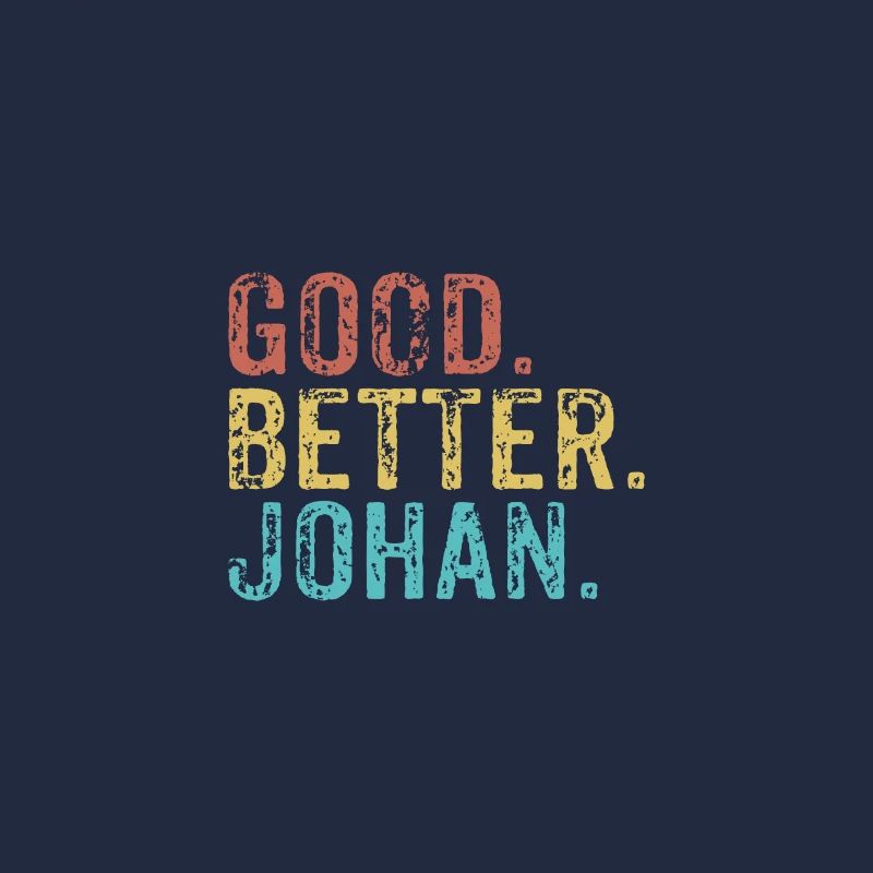 Good better Johan