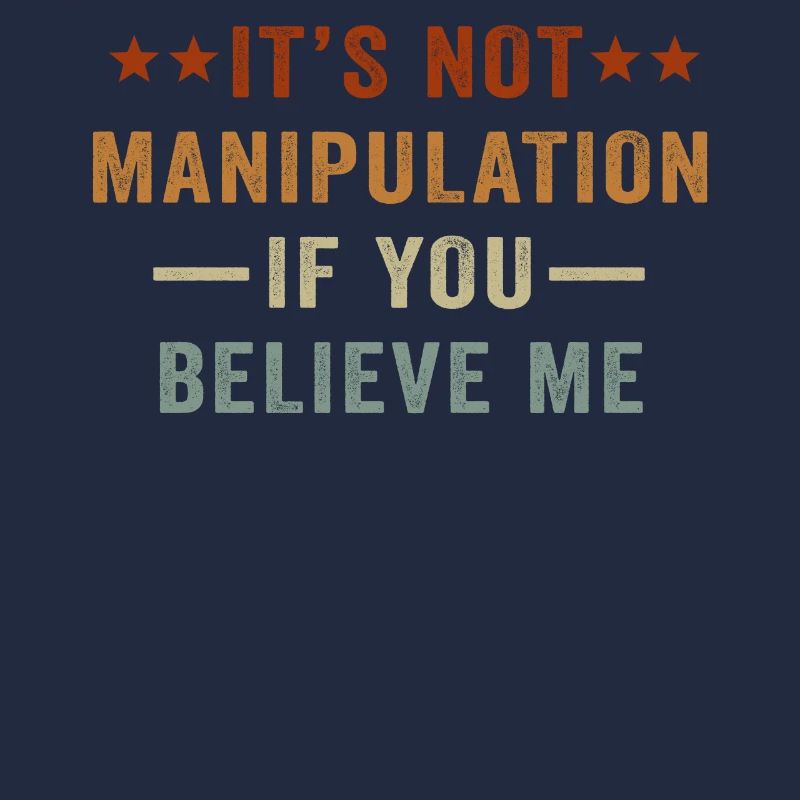 Pas de manipulation si vous croyez