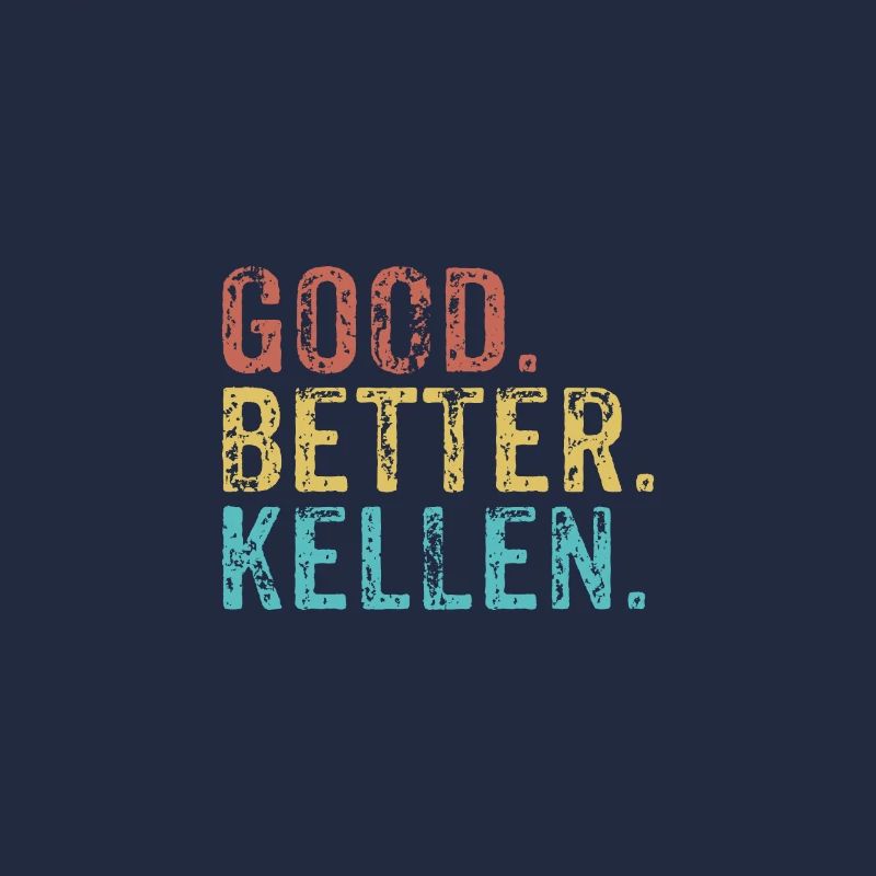 Cool guys are called kellen