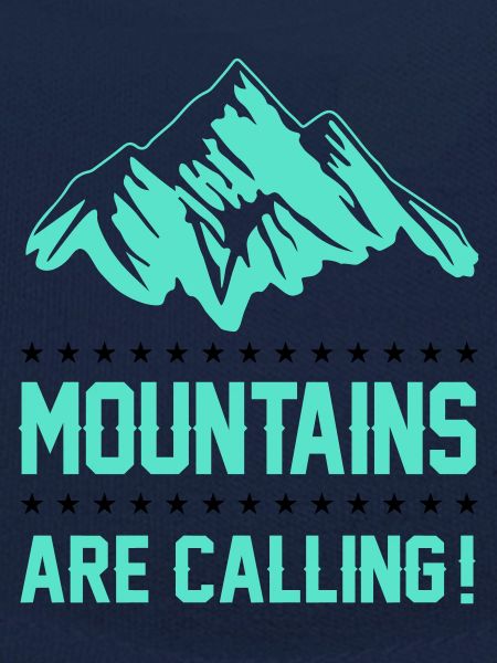 mountains berge are calling