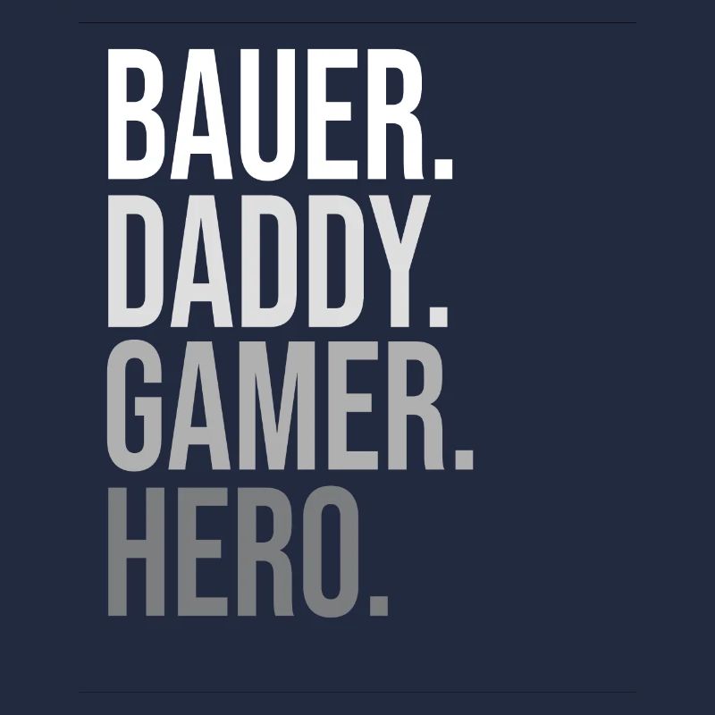 Classique Bauer Daddy Hero Déclaration audacieuse