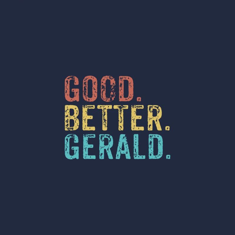 Cool guys are called Gerald