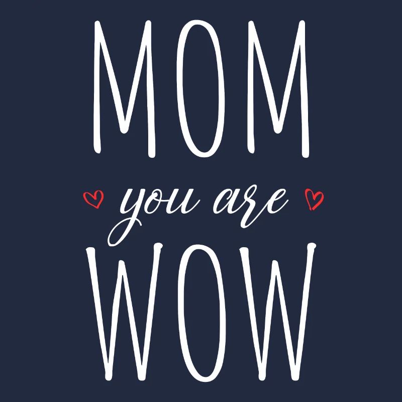 Mama Du Bist Wow Mom You Are Wow Mutter Muttertag
