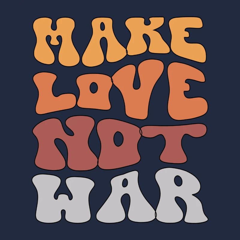 Make Love not war
