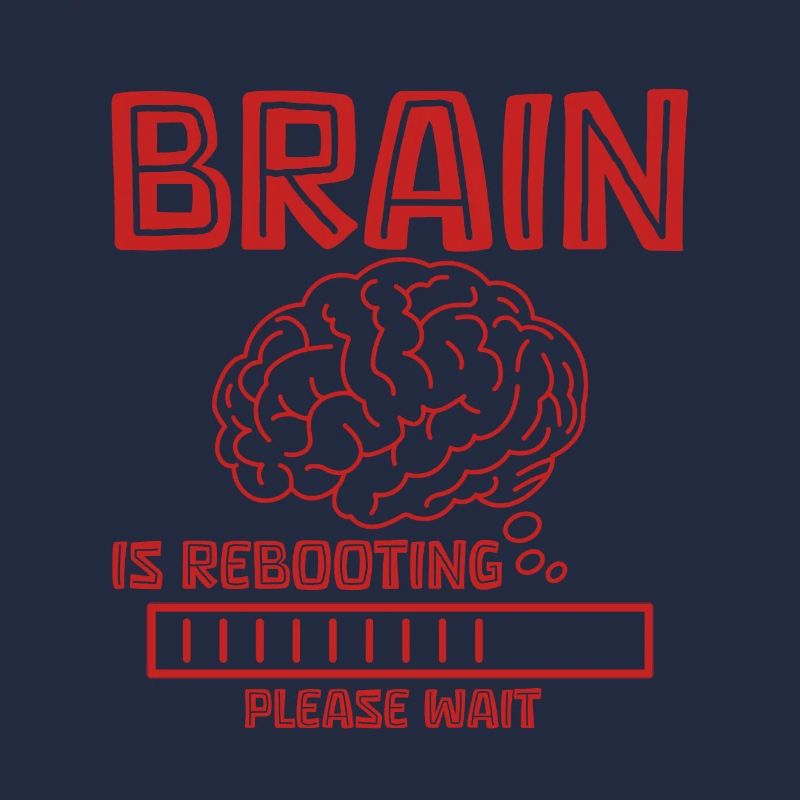 Brain Is Rebooting Please Wait 4