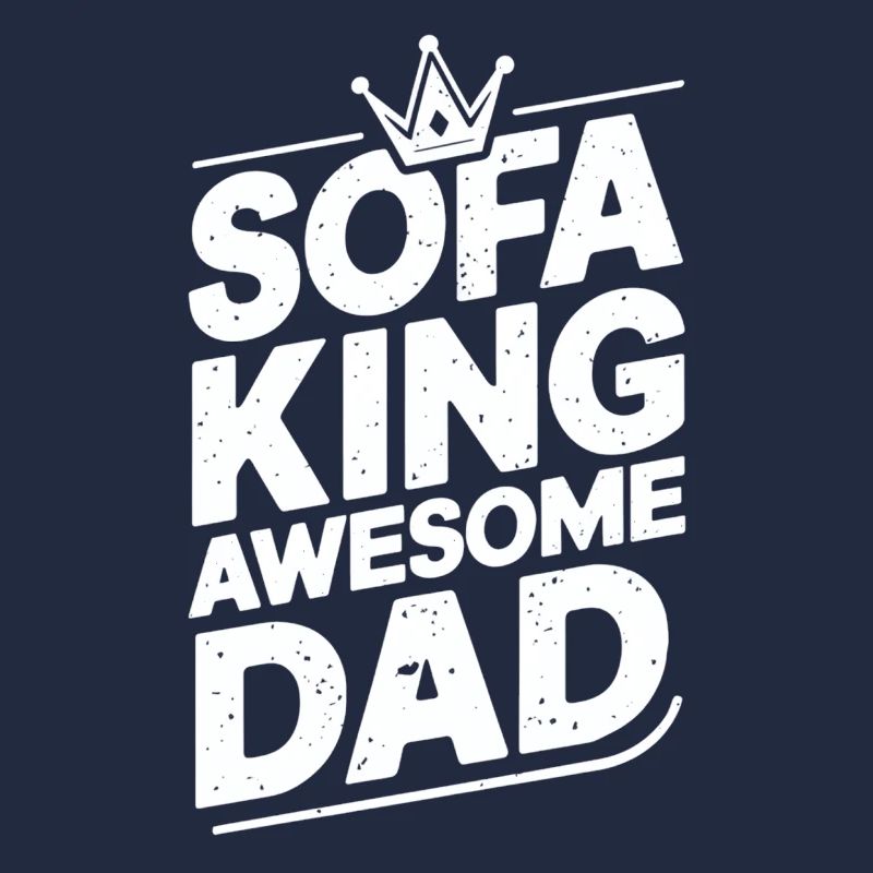Sofa King Awesome Dad
